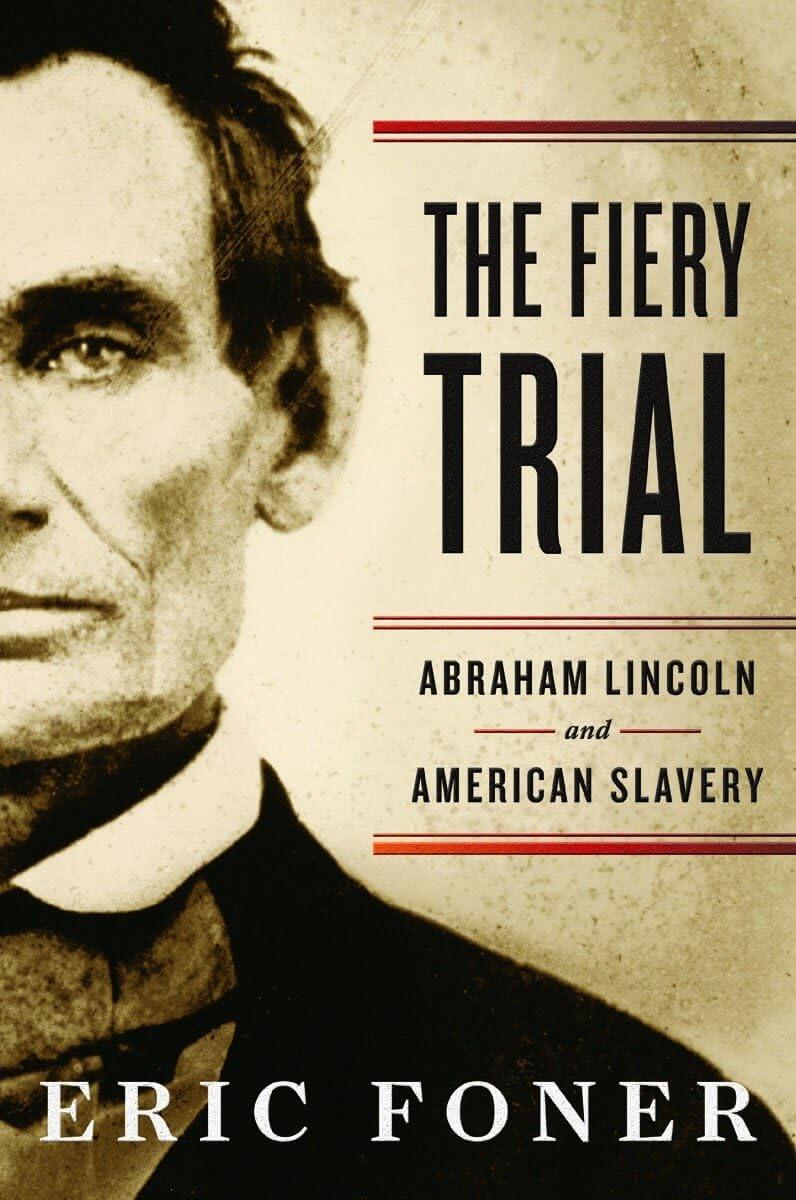 The Fiery Trial: Abraham Lincoln and American Slavery used book depot