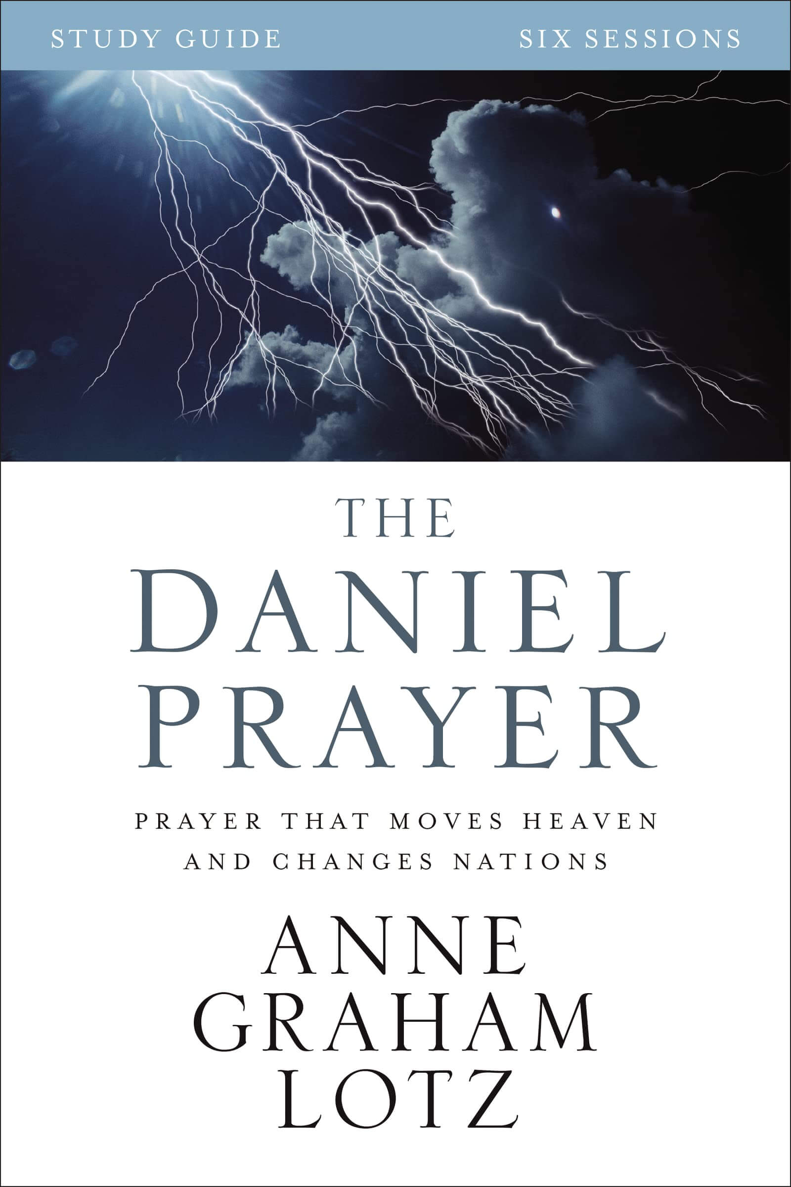 The Daniel Prayer Bible Study Guide: Prayer That Moves Heaven and Changes Nations used book depot