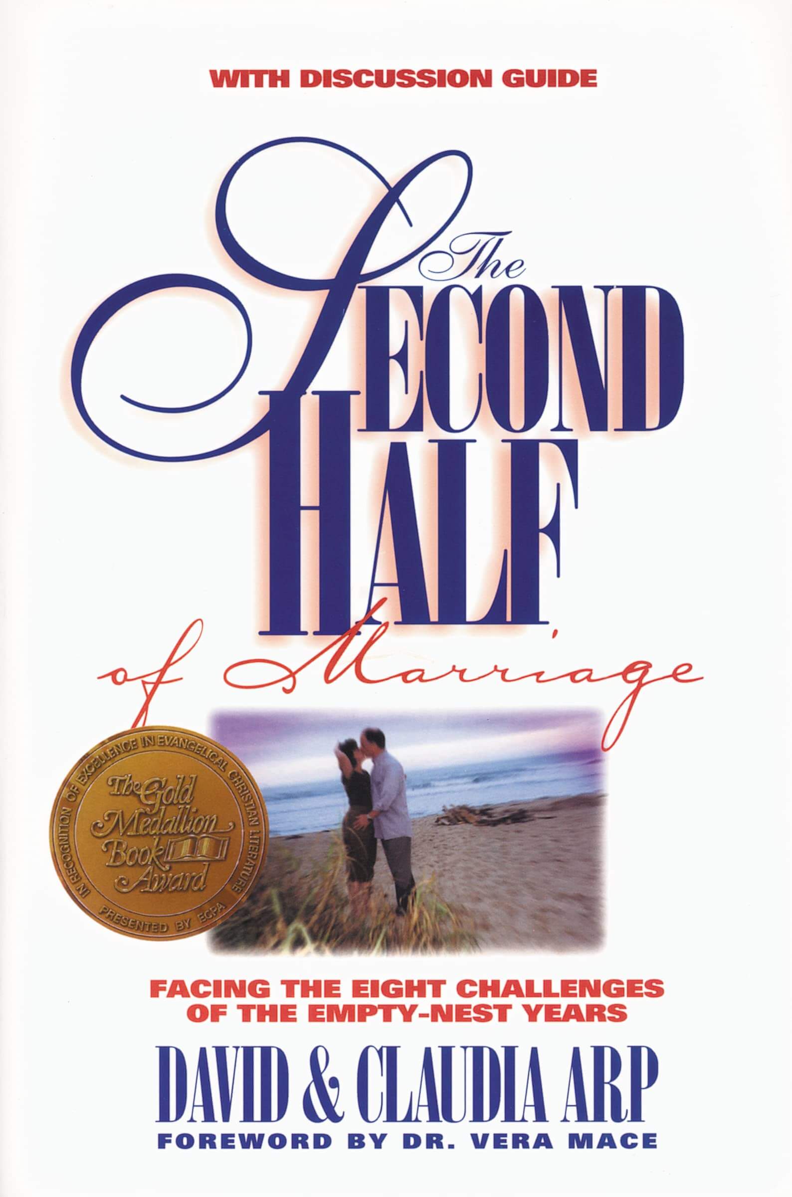 The Second Half of Marriage: : facing the eight challenges of the empty-nest years used book depot