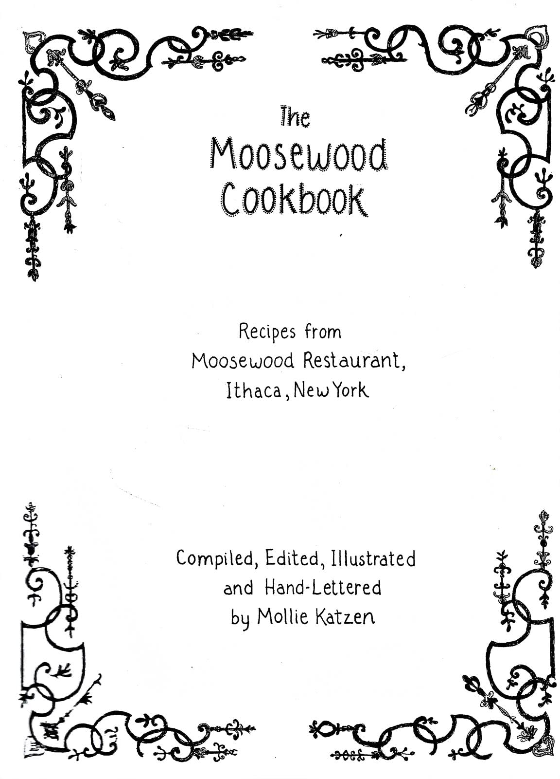 The Moosewood Cookbook: Recipes from Moosewood Restaurant, Ithaca, New York used book depot