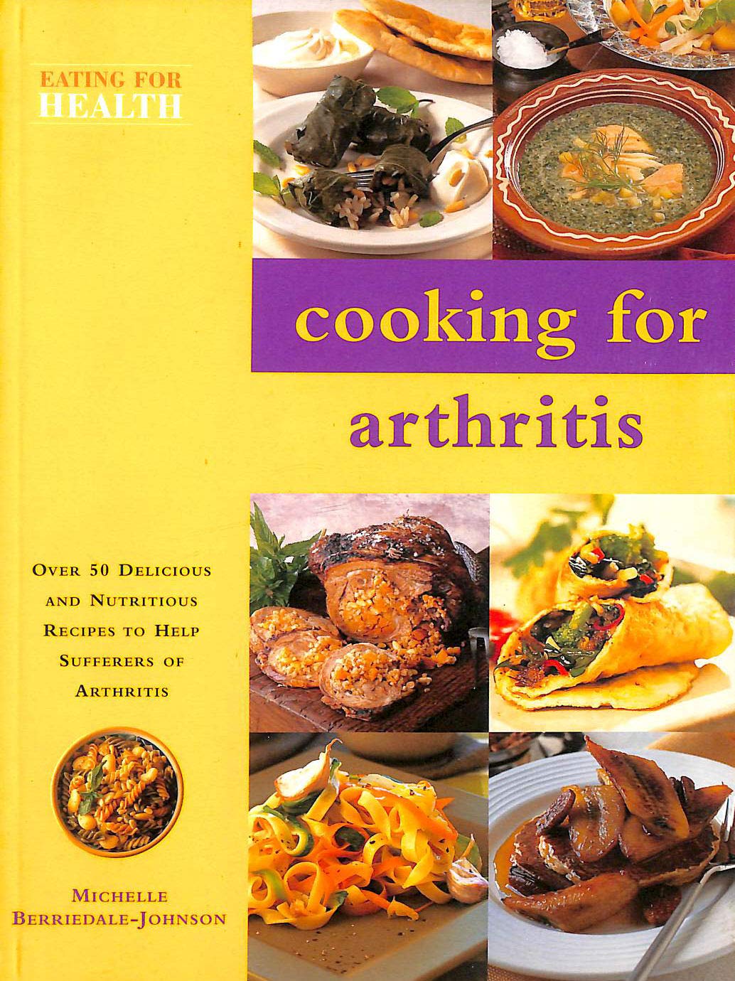 Cooking for Arthritis (Eating for Health) used book depot
