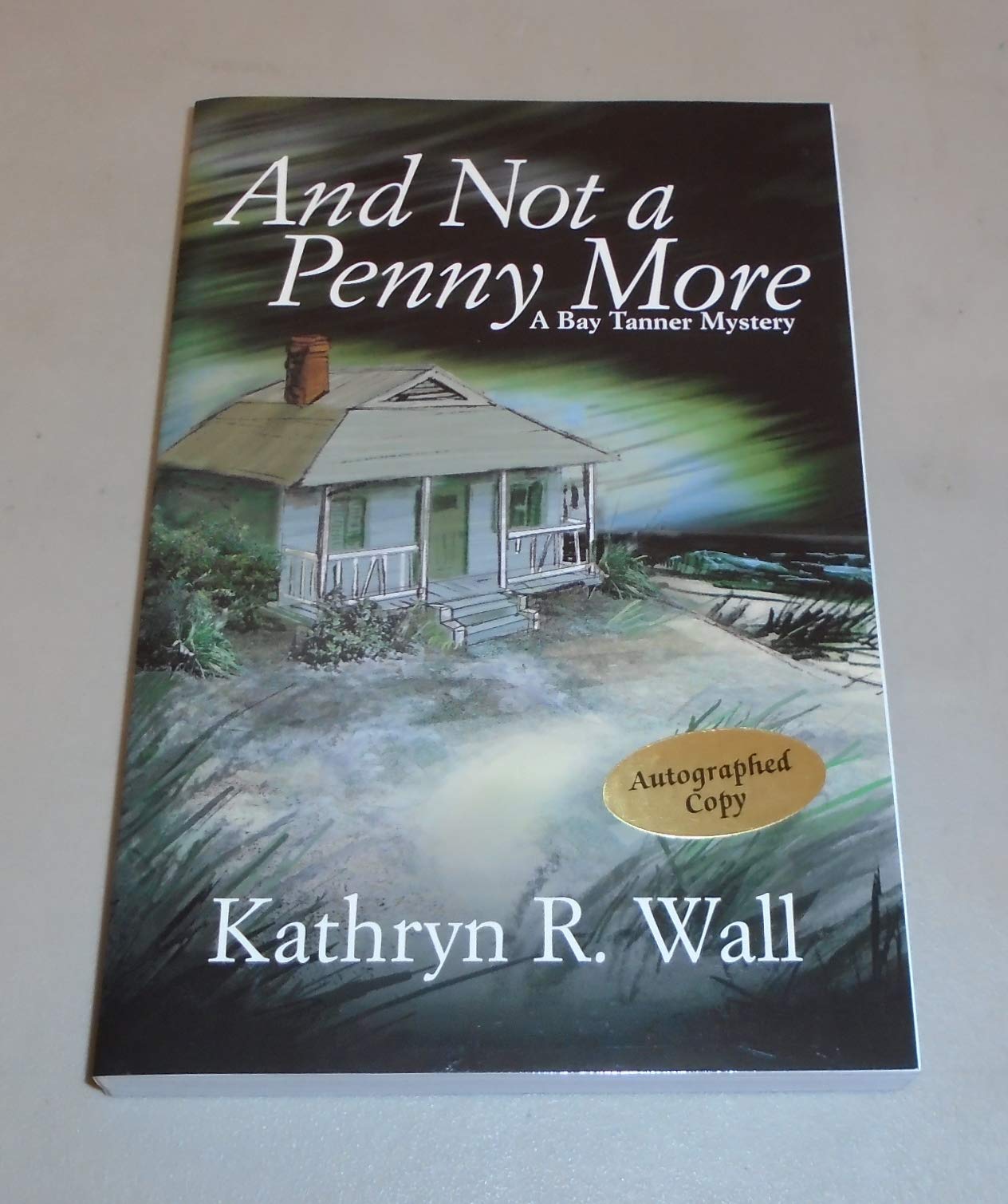 And Not a Penny More (Bay Tanner Mysteries) used book depot