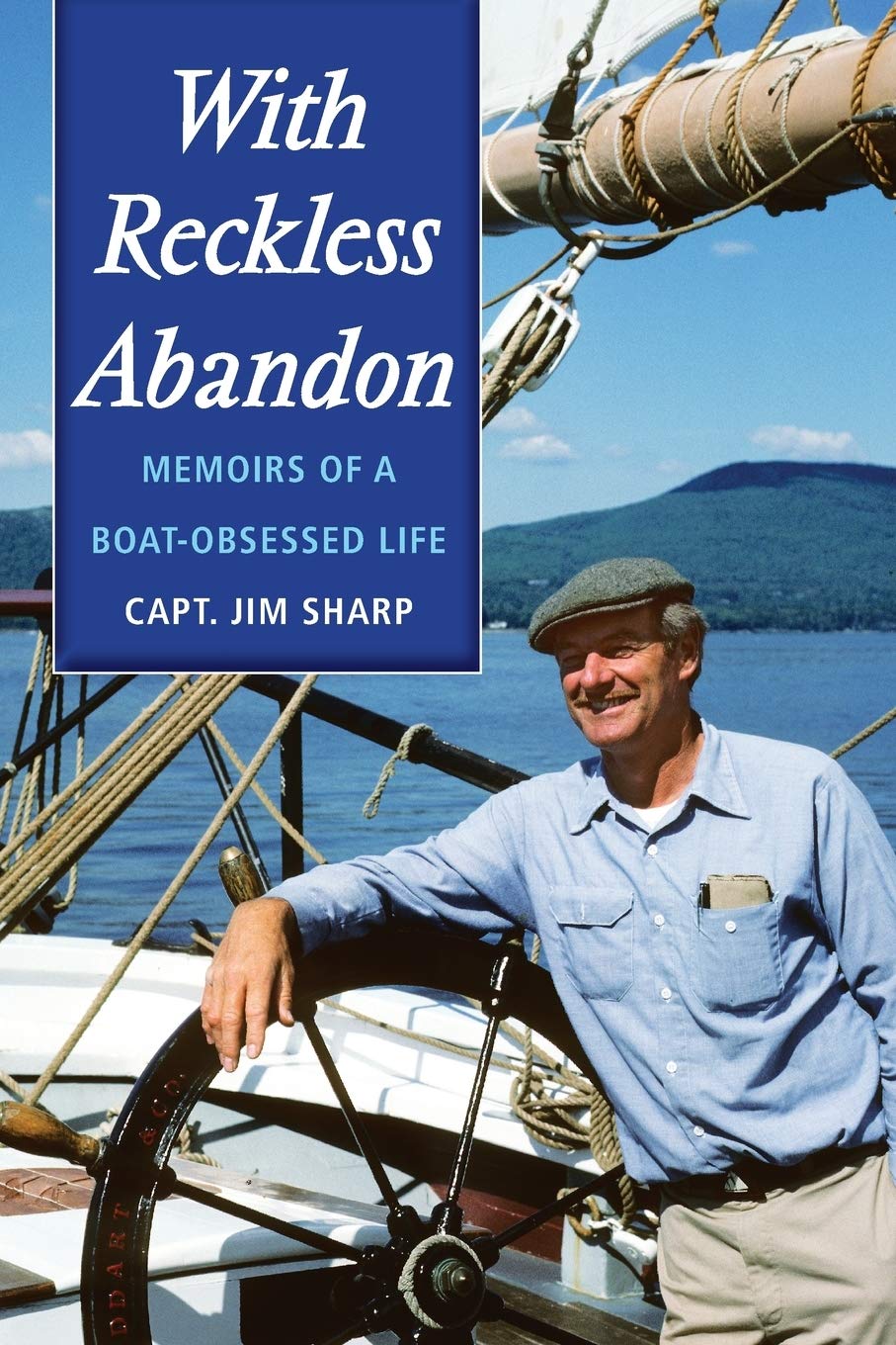 With Reckless Abandon: Memoirs of a Boat Obsessed Life used book depot