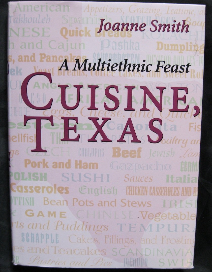 Cuisine, Texas: A Multiethnic Feast used book depot