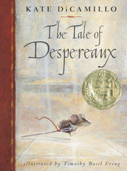 The Tale of Despereaux: Being the Story of a Mouse, a Princess, Some Soup, and a Spool of Thread used book depot