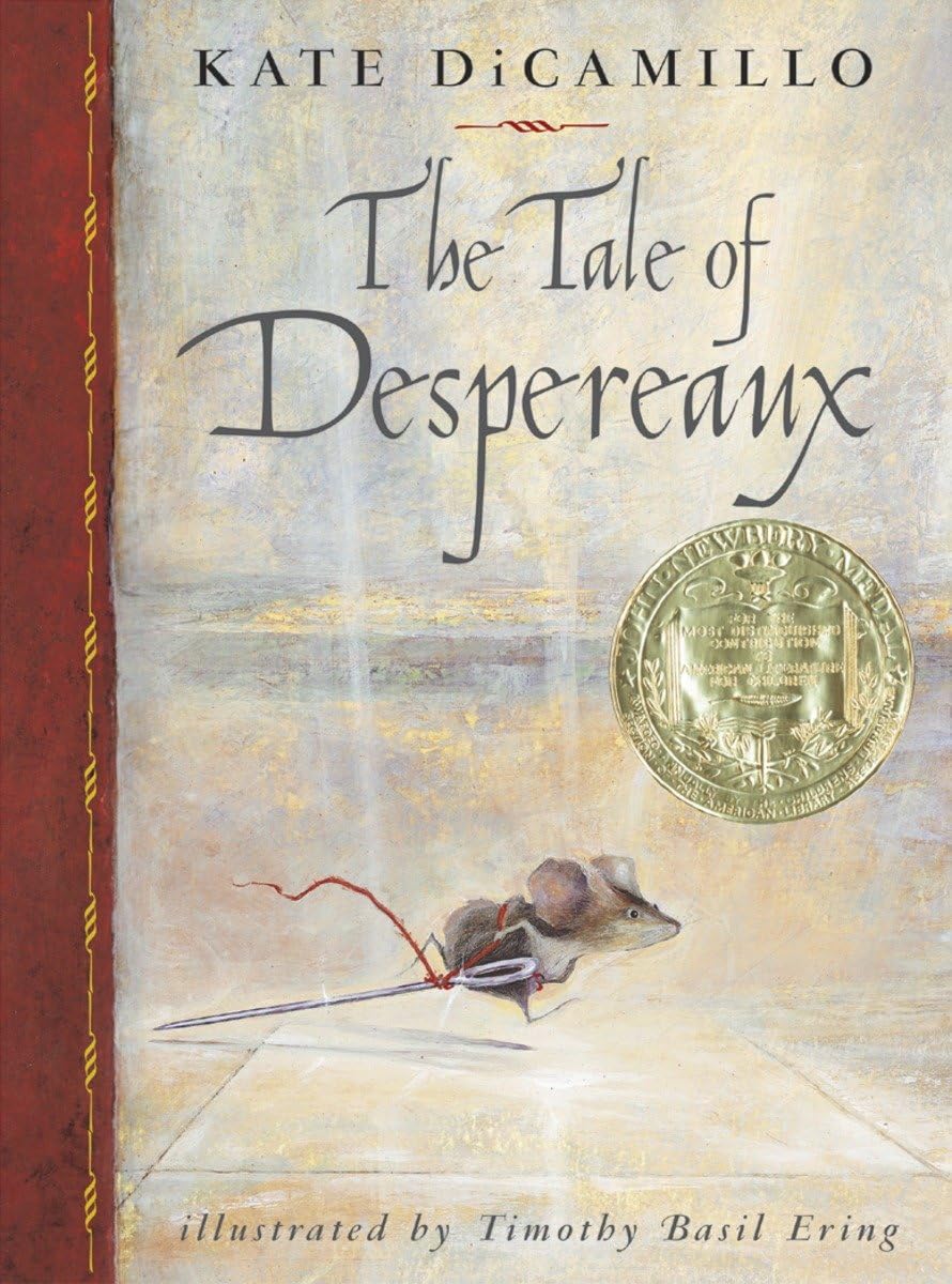 The Tale of Despereaux: Being the Story of a Mouse, a Princess, Some Soup, and a Spool of Thread used book depot