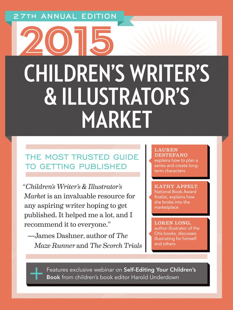2015 Children's Writer's & Illustrator's Market: The Most Trusted Guide to Getting Published (Market, 2015) used book depot