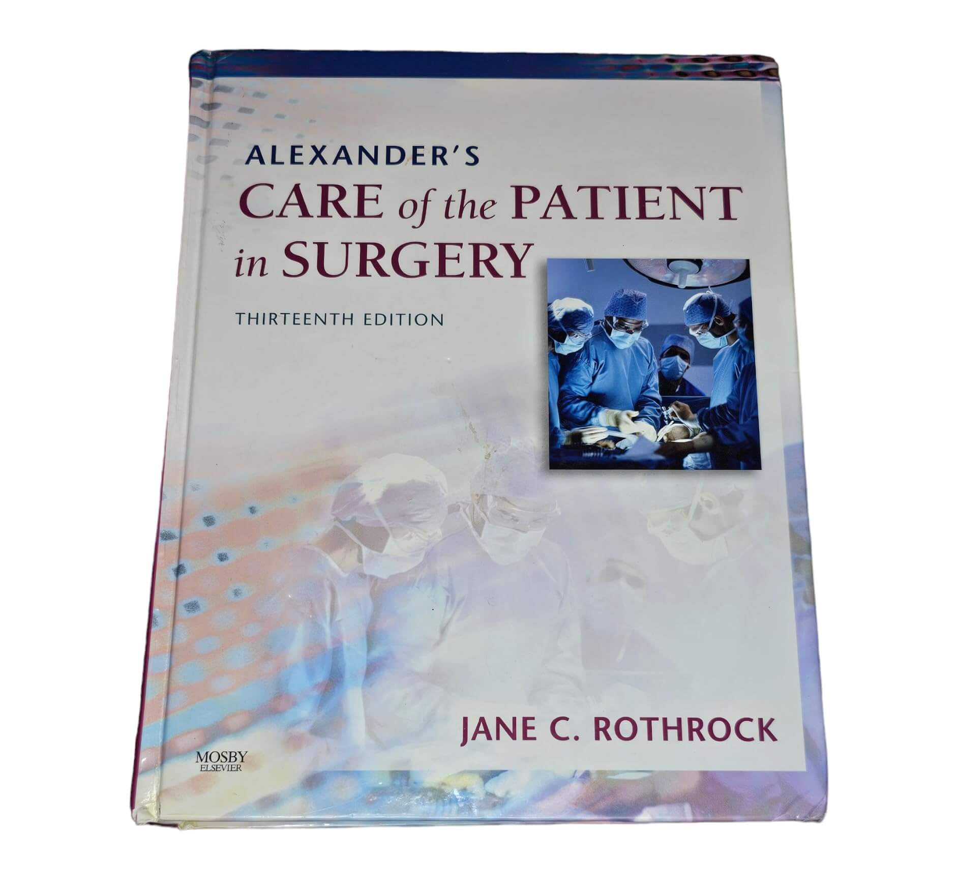 Alexander's Care of the Patient in Surgery used book depot