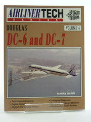 Douglas DC-6 and DC-7 - Airliner Tech Vol. 4 used book depot