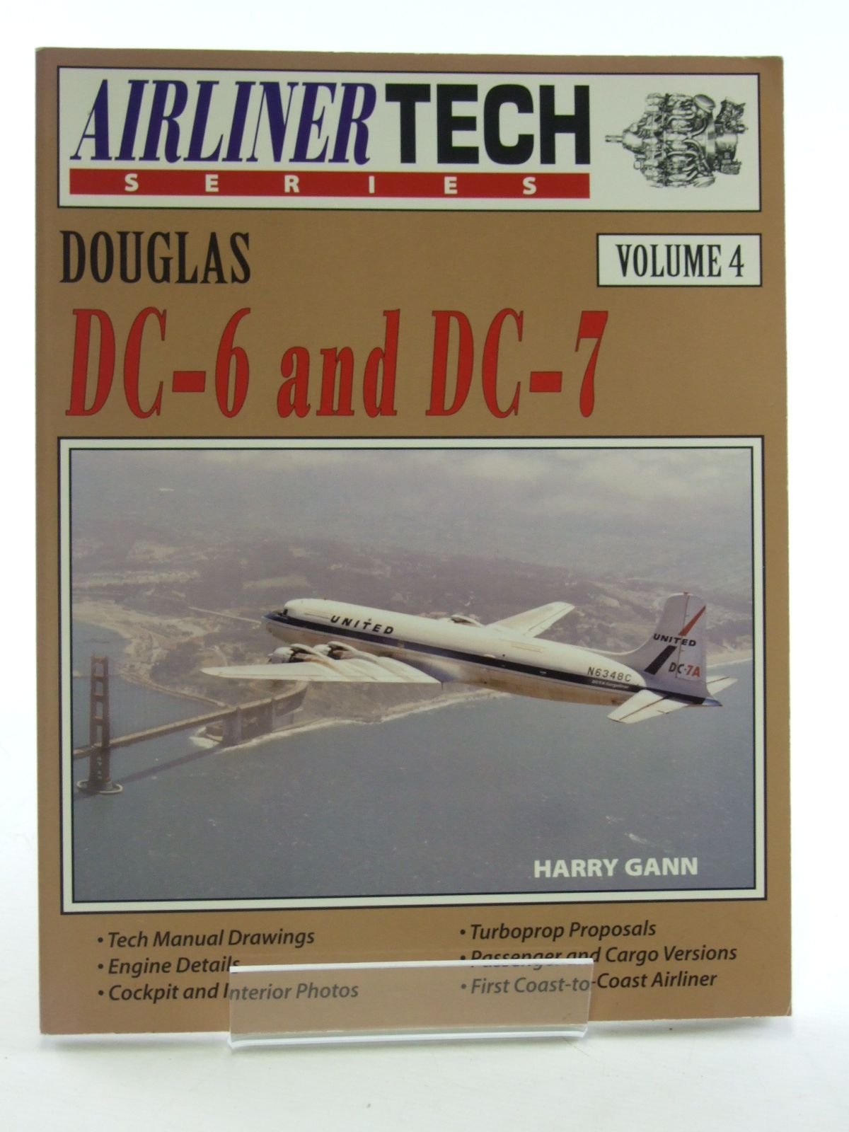 Douglas DC-6 and DC-7 - Airliner Tech Vol. 4 used book depot