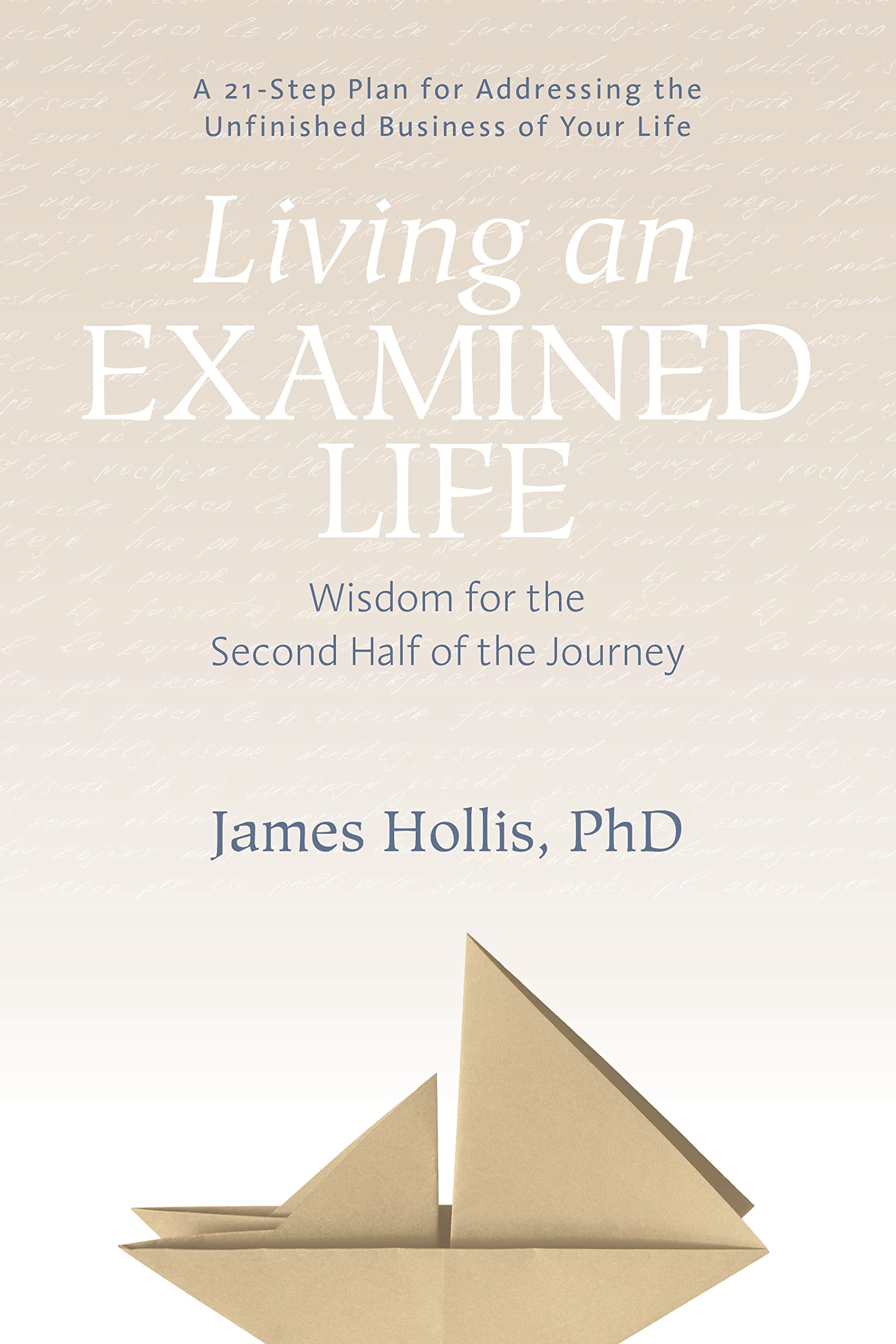 Living an Examined Life: Wisdom for the Second Half of the Journey used book depot