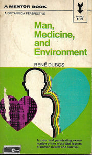 Man, medicine, and environment, (A Mentor book) used book depot