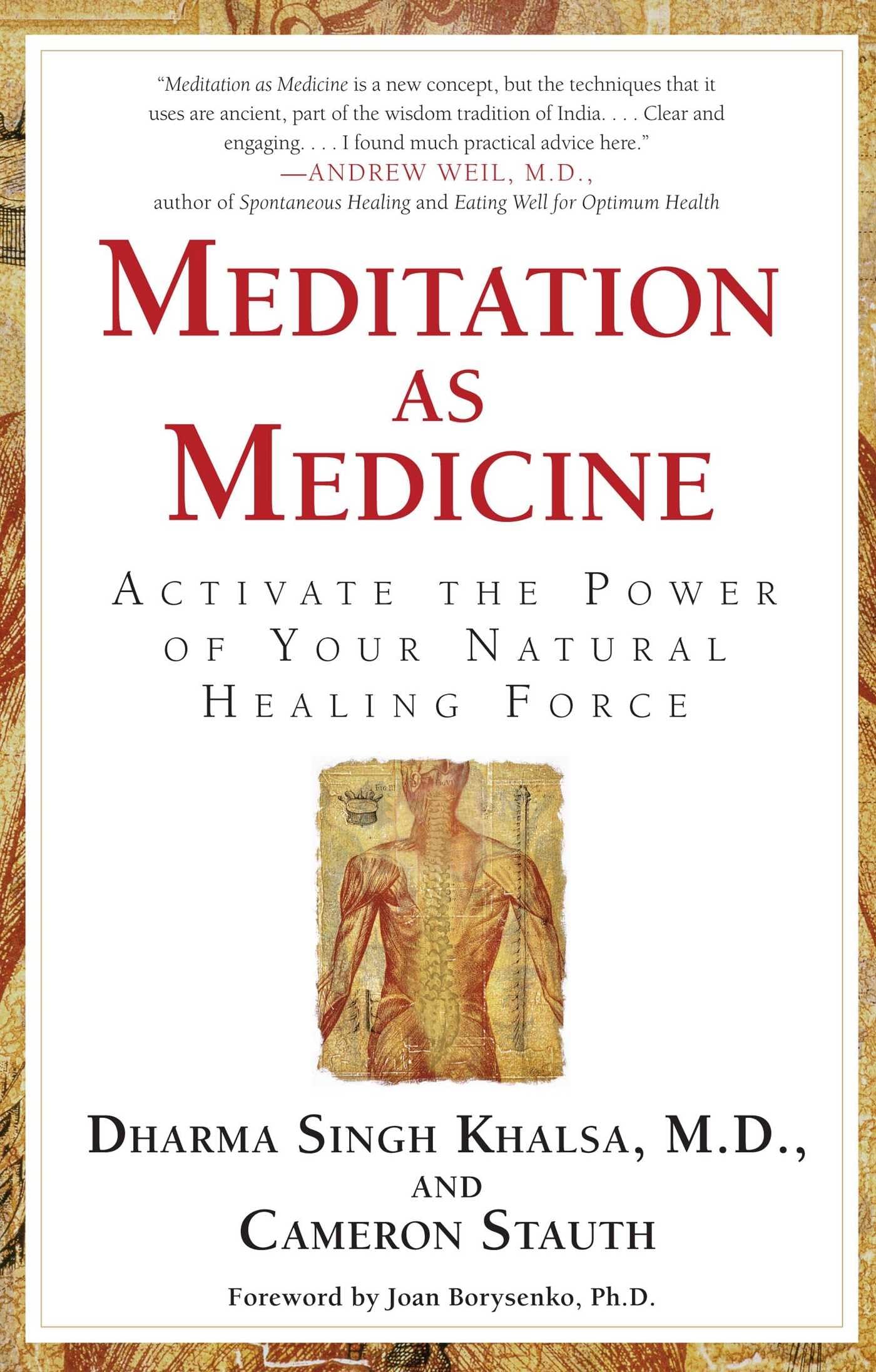 Meditation As Medicine: Activate the Power of Your Natural Healing Force used book depot