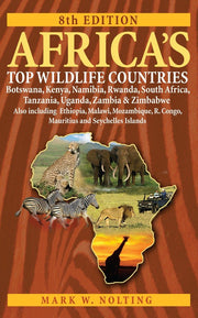 Africa's Top Wildlife Countries: Botswana, Kenya, Namibia, Rwanda, South Africa, Tanzania, Uganda, Zambia and Zimbabwe. Also includin used book depot