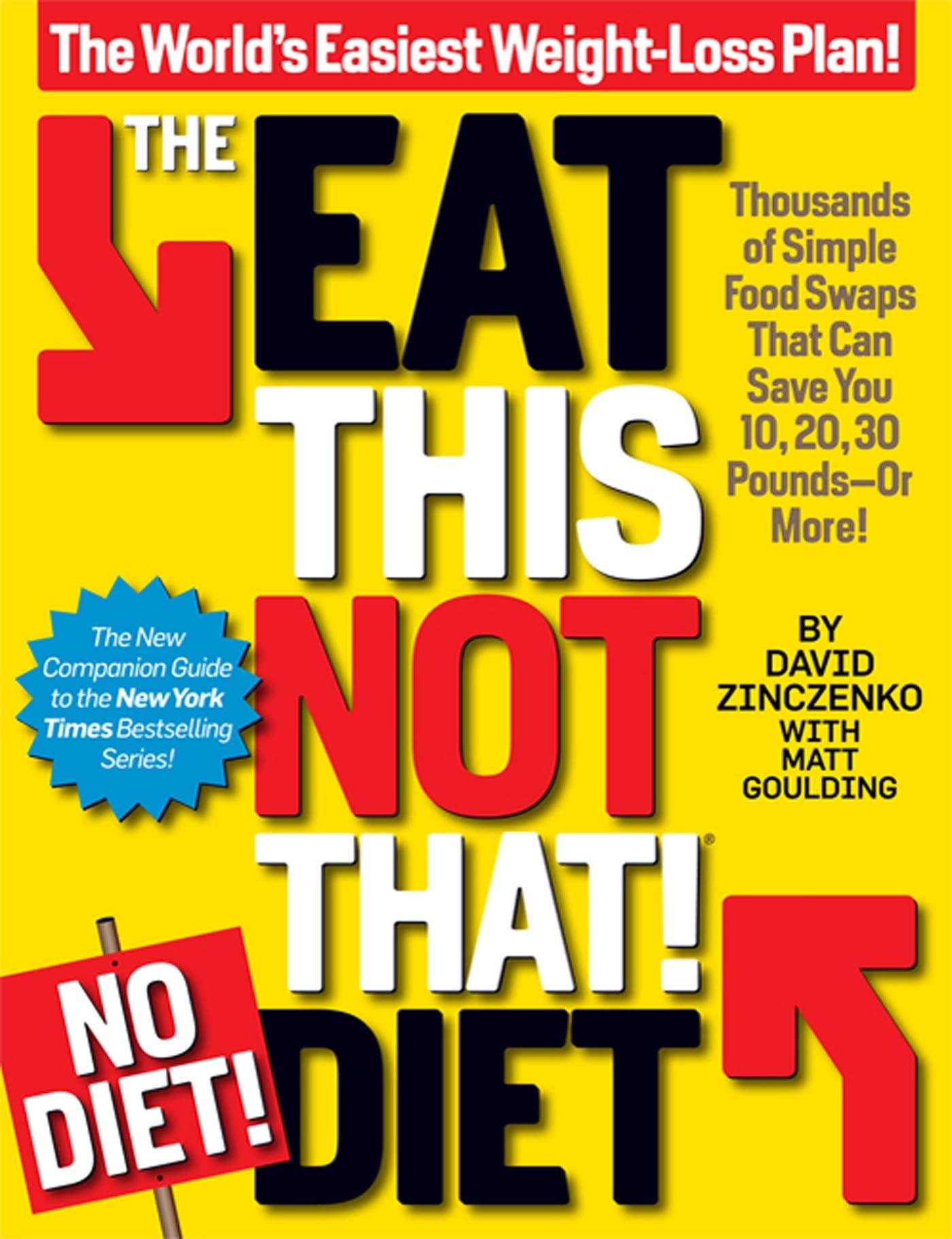 The Eat This, Not That! No-Diet Diet: The World's Easiest Weight-Loss Plan! used book depot