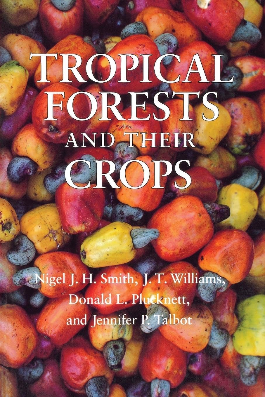 Tropical Forests and Their Crops used book depot