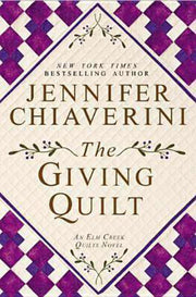 The Giving Quilt: An Elm Creek Quilts Novel used book depot
