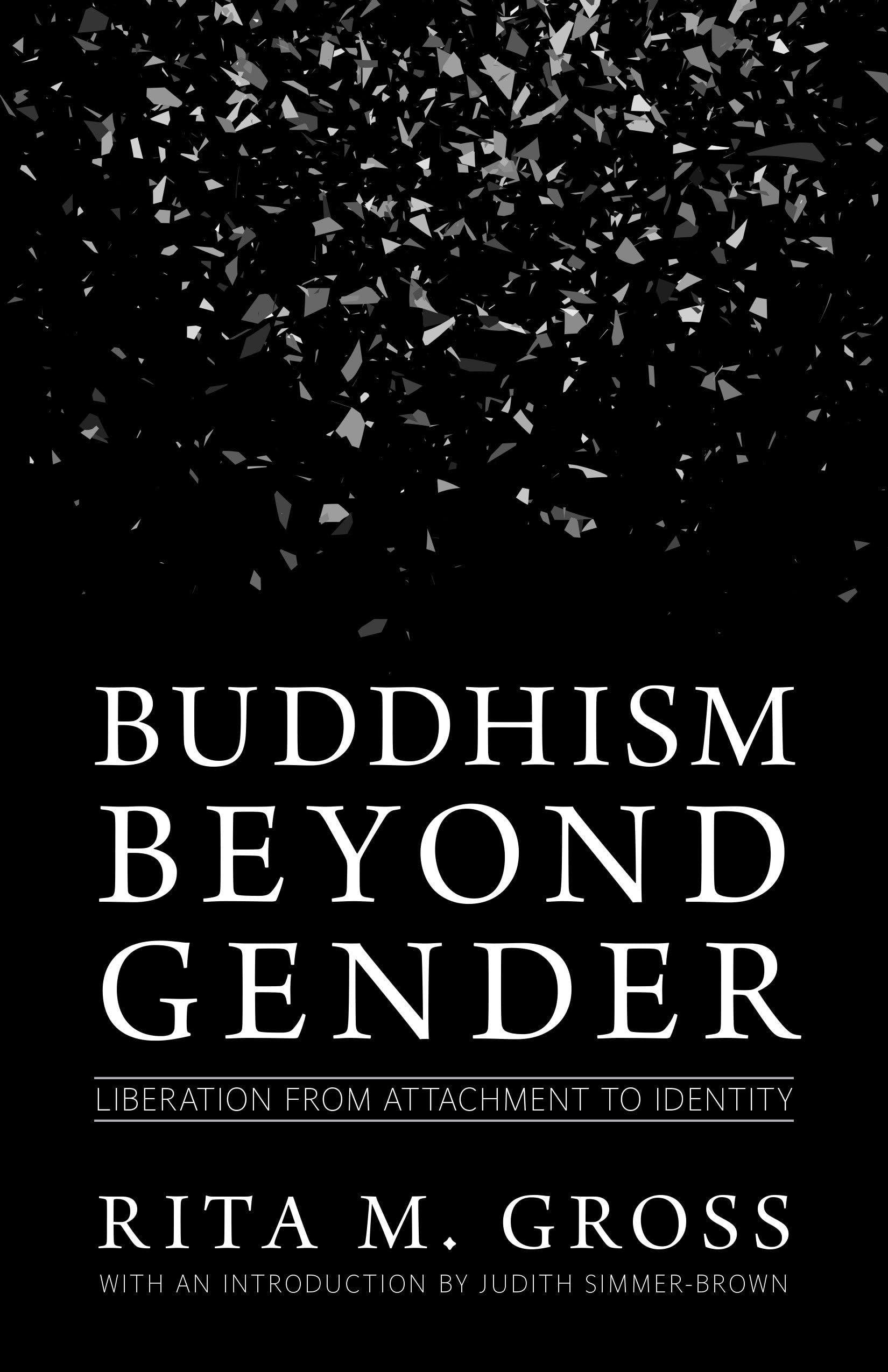Buddhism beyond Gender: Liberation from Attachment to Identity used book depot