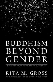 Buddhism beyond Gender: Liberation from Attachment to Identity used book depot