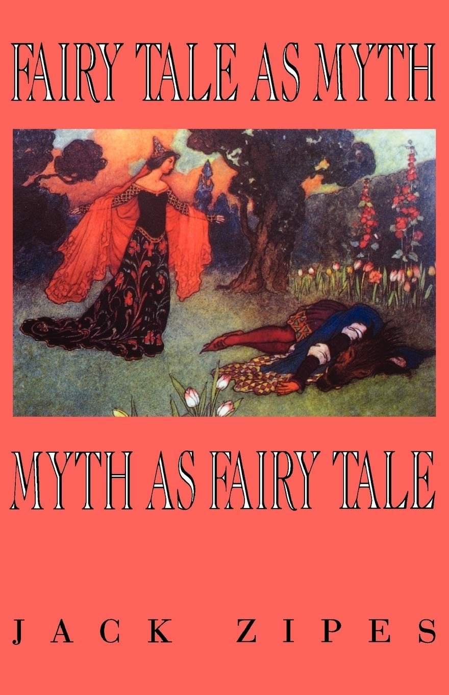 Fairy Tale as Myth/Myth as Fairy Tale (Clark Lectures) used book depot