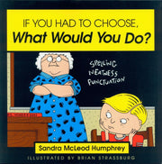 If You Had to Choose, What Would You Do? used book depot