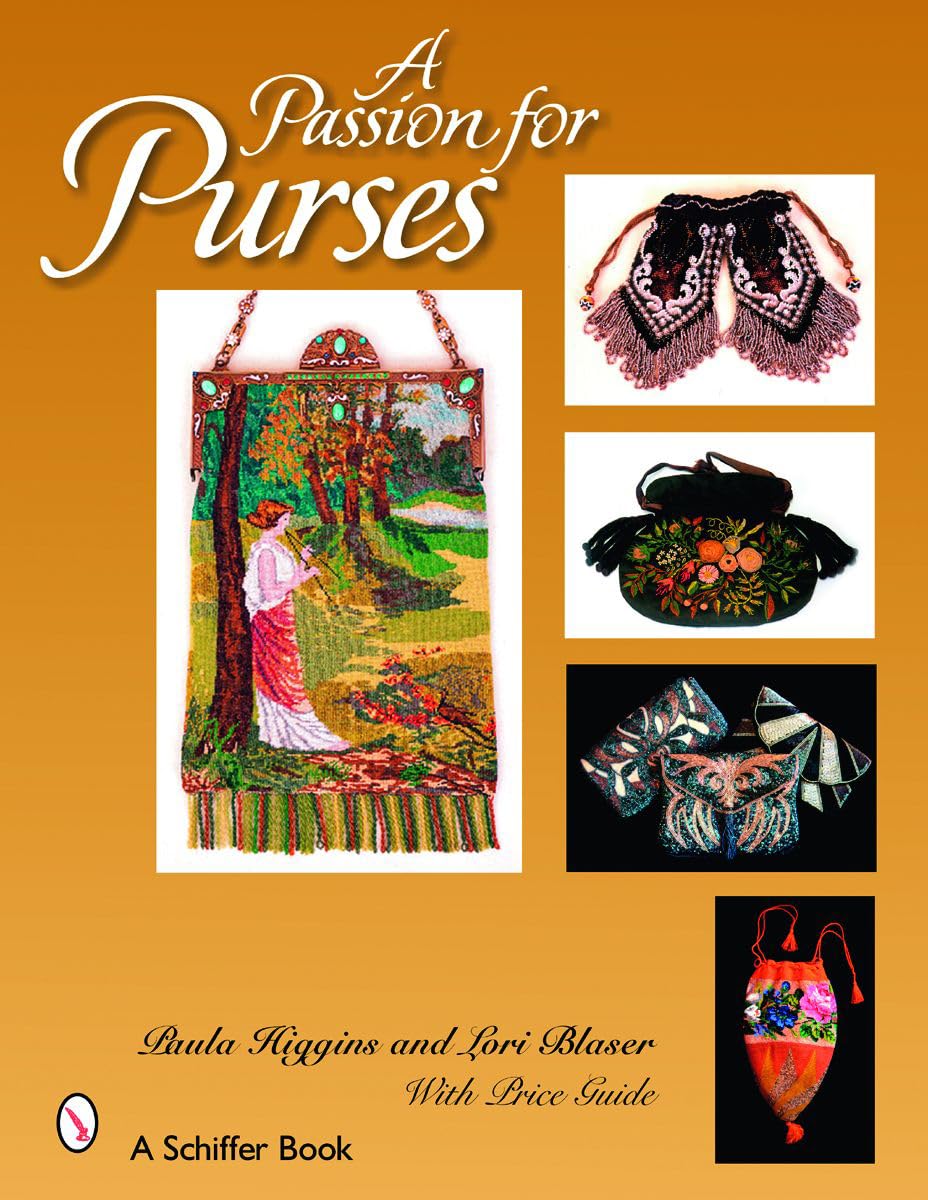 A Passion for Purses: 1600-2005 used book depot