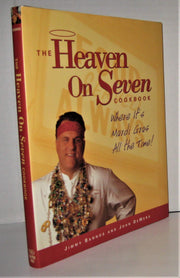 The Heaven on Seven Cookbook: Where It's Mardi Gras All the Time! used book depot