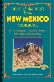Best of the Best from New Mexico Cookbook: Selected Recipes from New Mexico's Favorite Cookbooks (Best of the Best Cookbook) used book depot