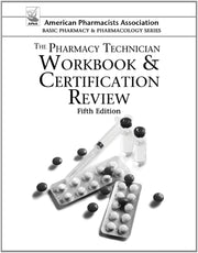 The Pharmacy Technician: Workbook and Certification Review (American Pharmacists Association Basic Pharmacy and Pharmacology) used book depot