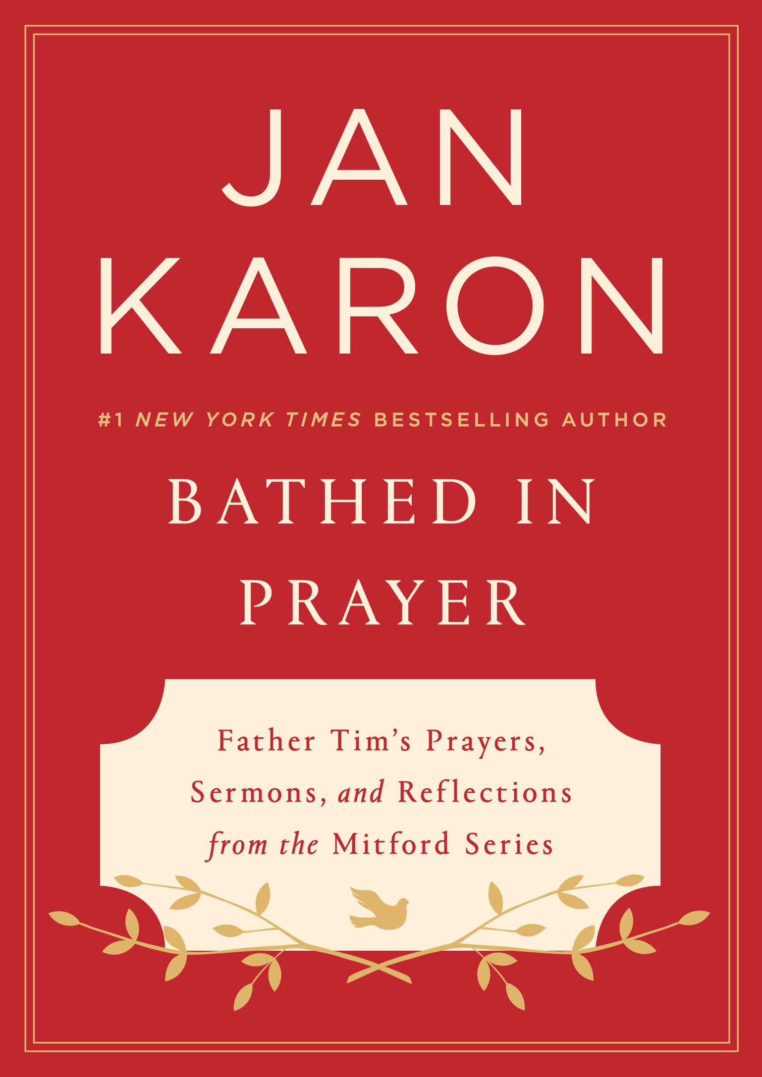 Bathed in Prayer: Father Tim's Prayers, Sermons, and Reflections from the Mitford Series used book depot