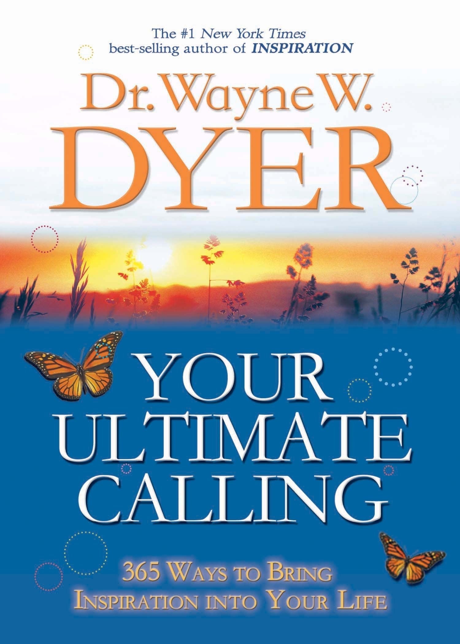Your Ultimate Calling: 365 Ways to Bring Inspiration into Your Life used book depot
