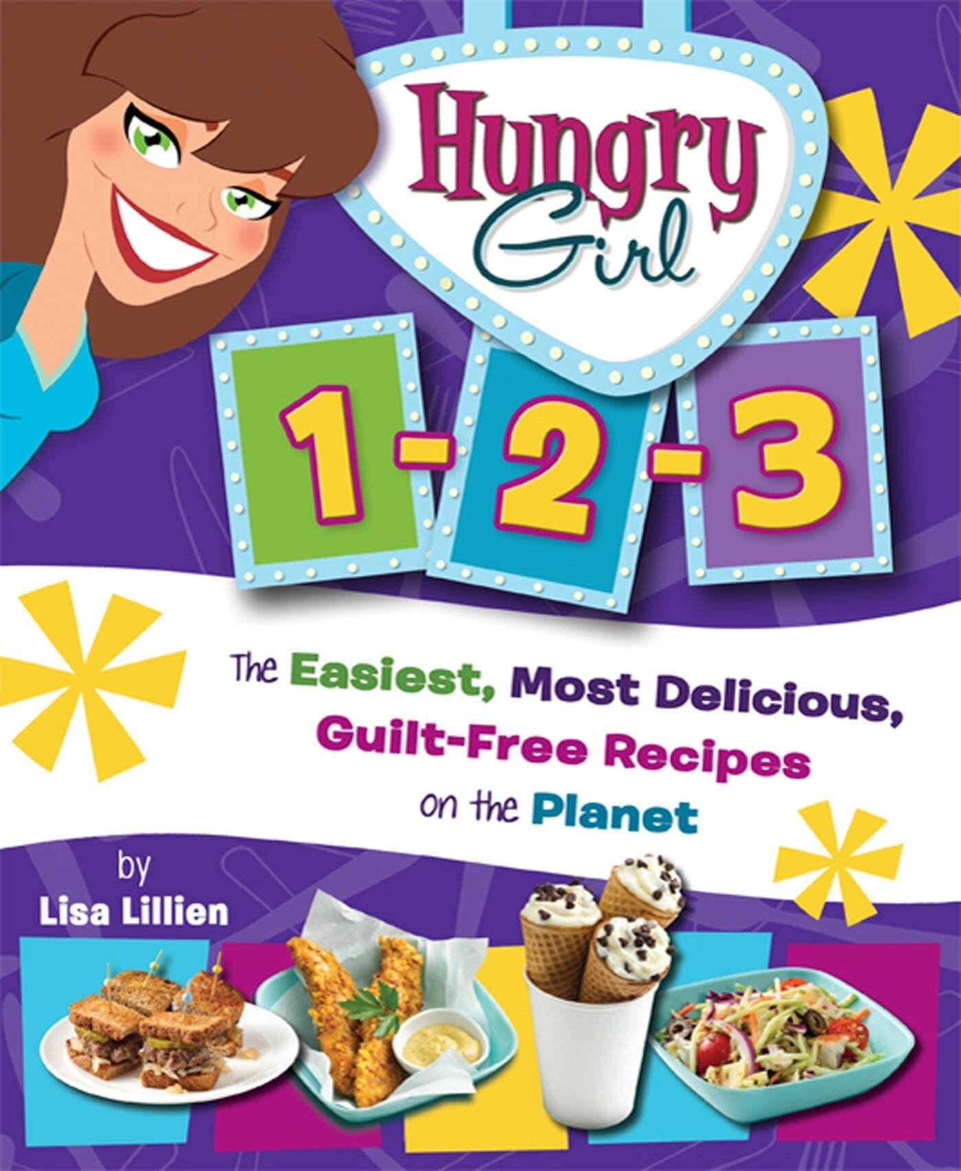 Hungry Girl 1-2-3: The Easiest, Most Delicious, Guilt-Free Recipes on the Planet used book depot