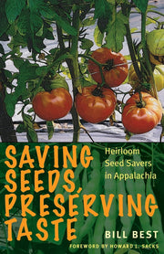 Saving Seeds, Preserving Taste: Heirloom Seed Savers in Appalachia used book depot