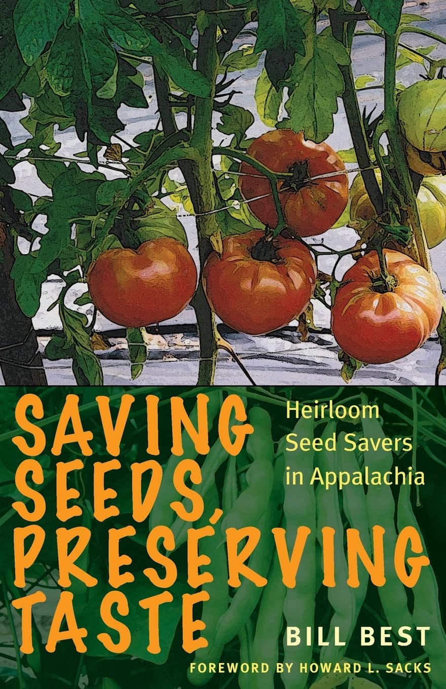 Saving Seeds, Preserving Taste: Heirloom Seed Savers in Appalachia used book depot