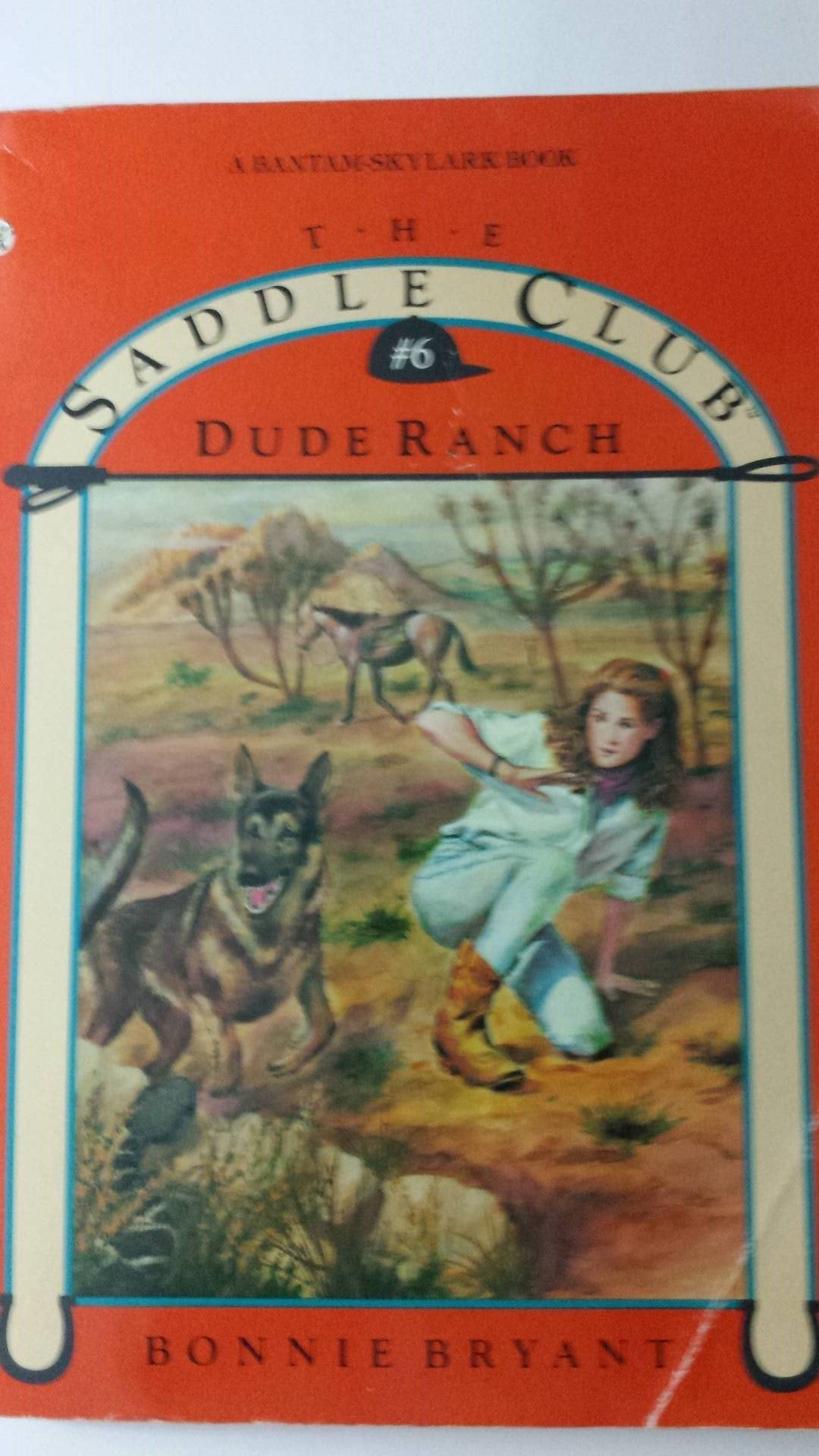 Dude Ranch (The Saddle Club, Book 6) used book depot
