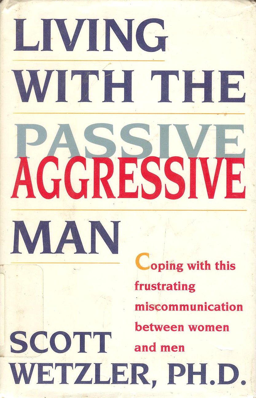 Living With the Passive Aggressive Man used book depot