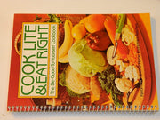 Cook Lite and Eat Right: The Be Good to Yourself Cookbook used book depot