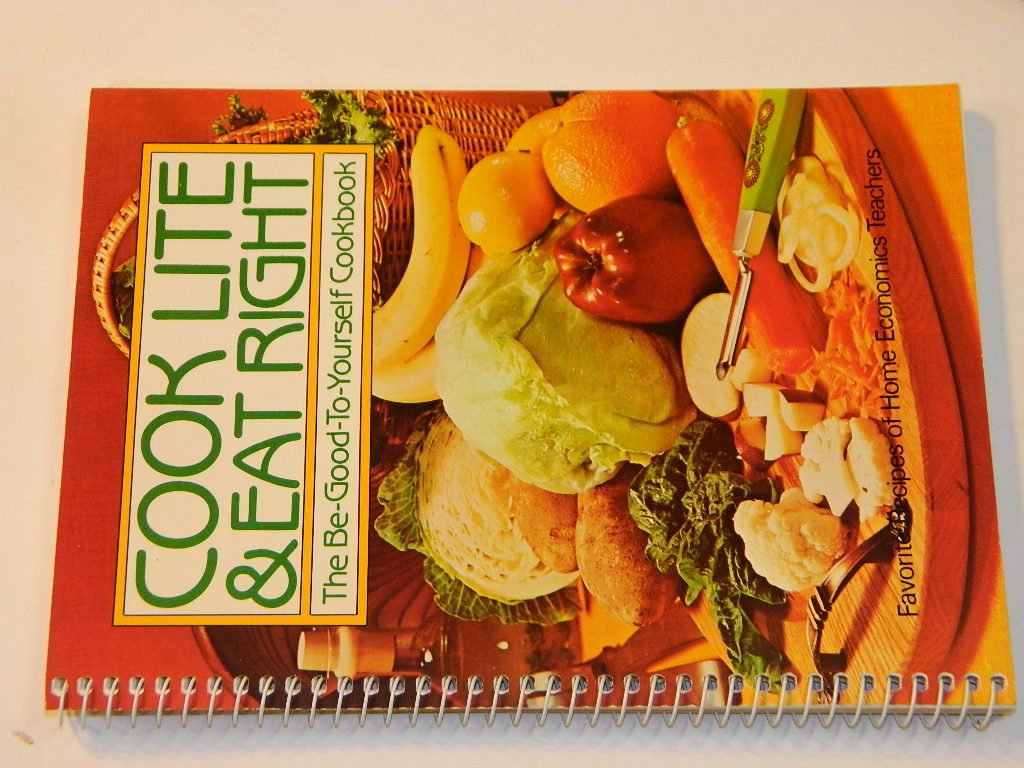 Cook Lite and Eat Right: The Be Good to Yourself Cookbook used book depot