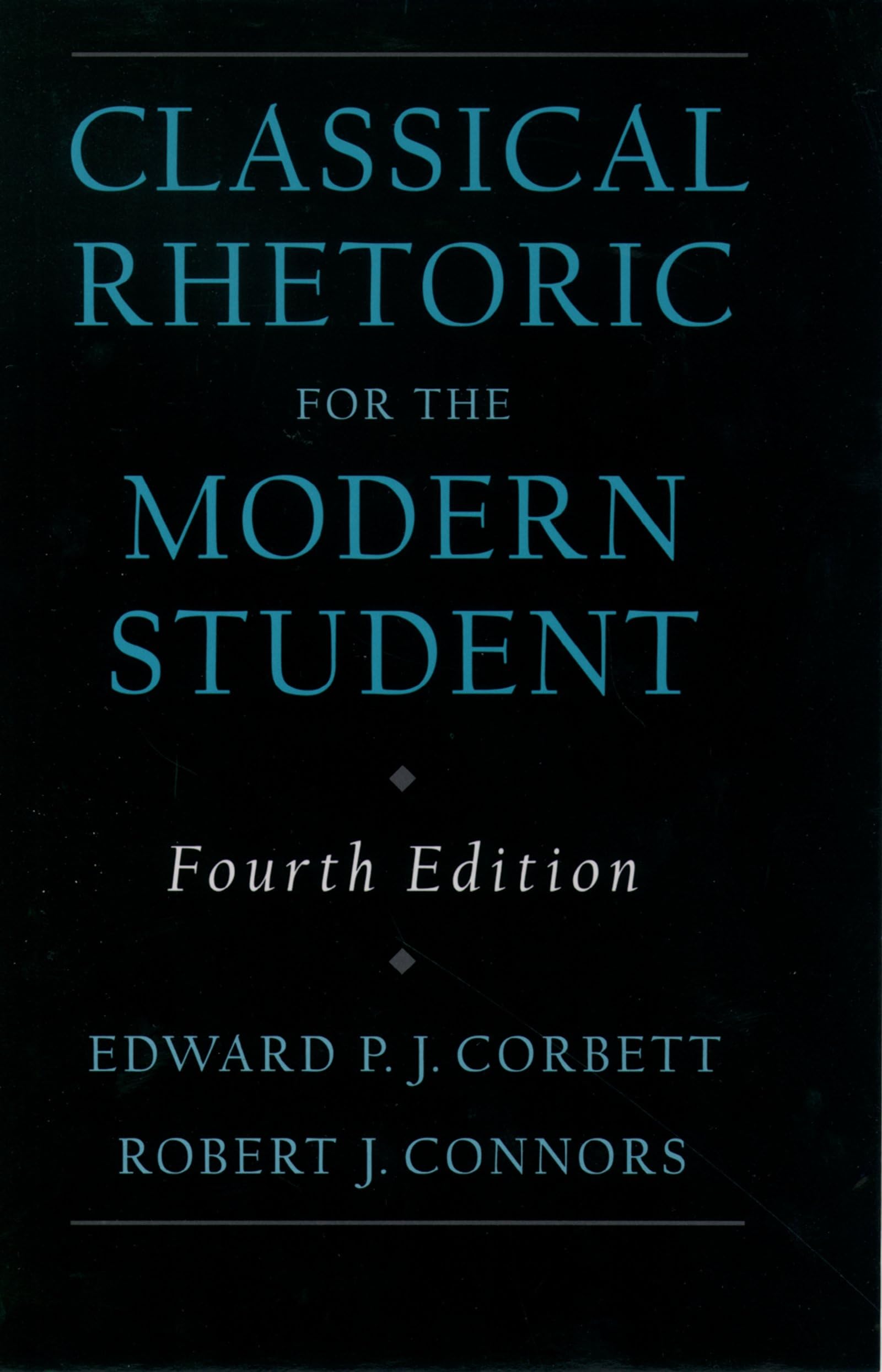 Classical Rhetoric for the Modern Student, 4th Edition used book depot