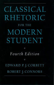 Classical Rhetoric for the Modern Student, 4th Edition used book depot
