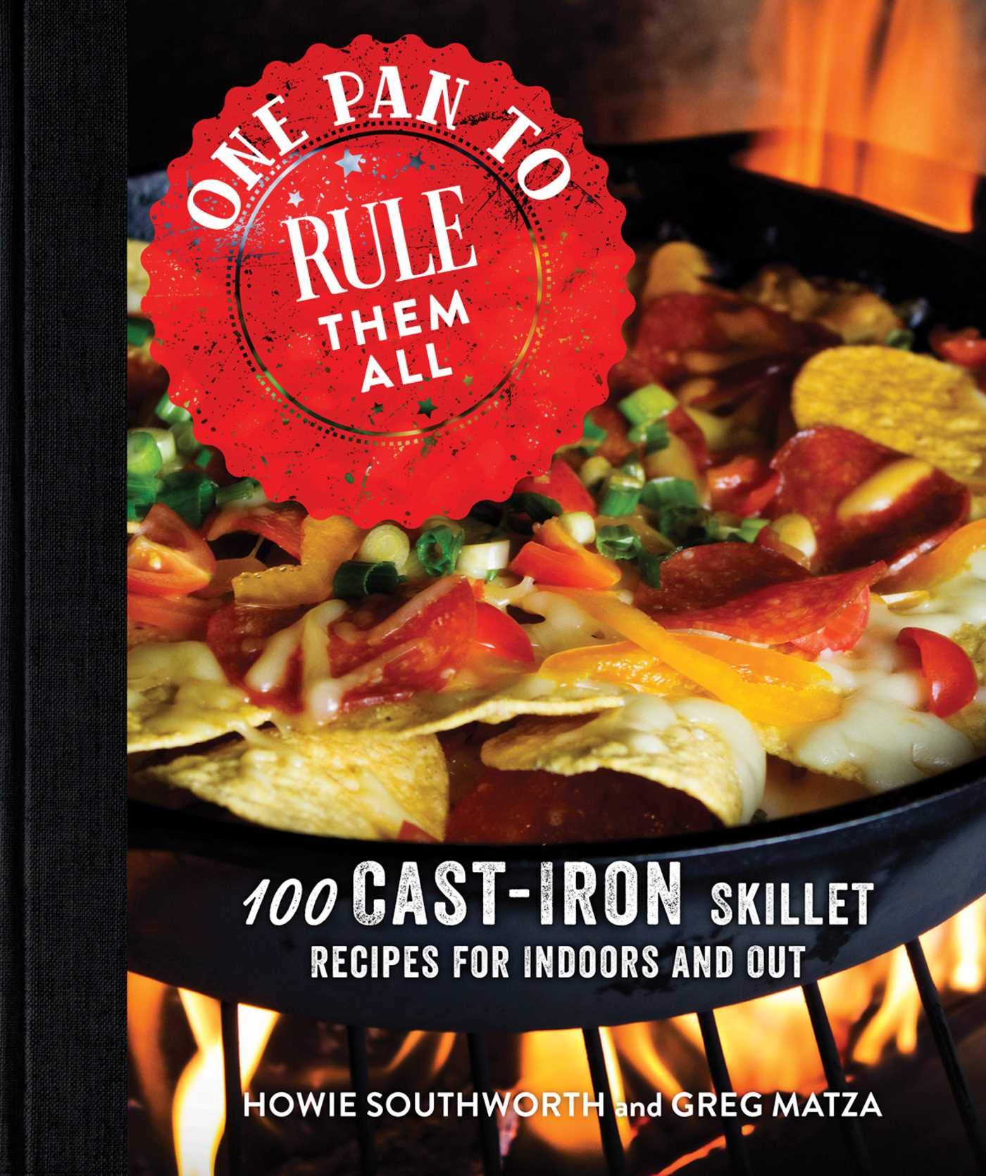 One Pan to Rule Them All: 100 Cast-Iron Skillet Recipes for Indoors and Out used book depot