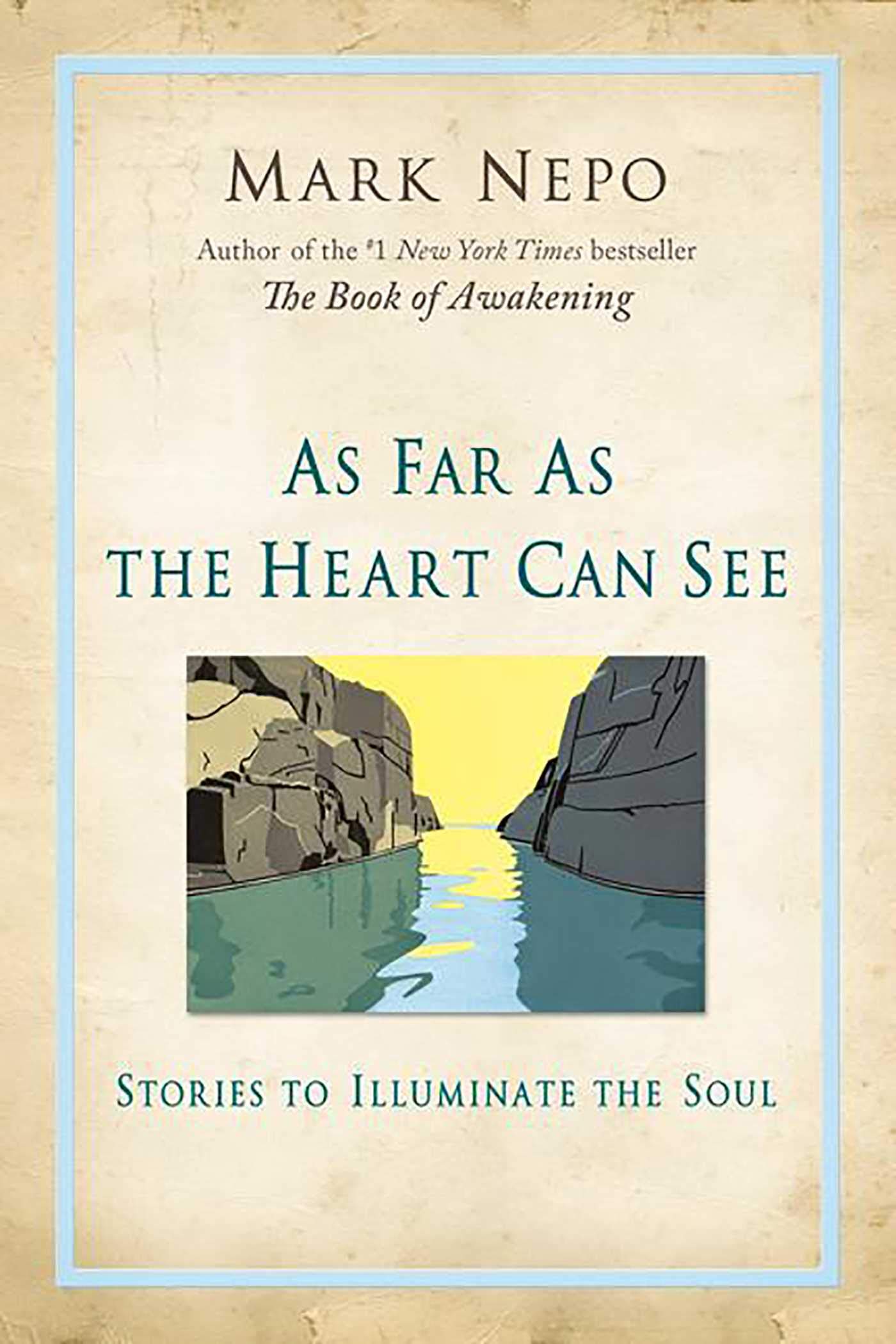 As Far As the Heart Can See: Stories to Illuminate the Soul used book depot