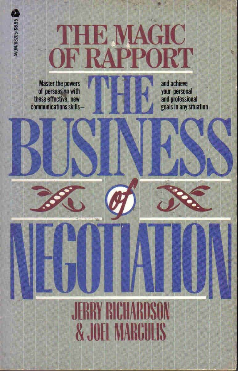 The Magic of Rapport: The Business of Negotiation used book depot