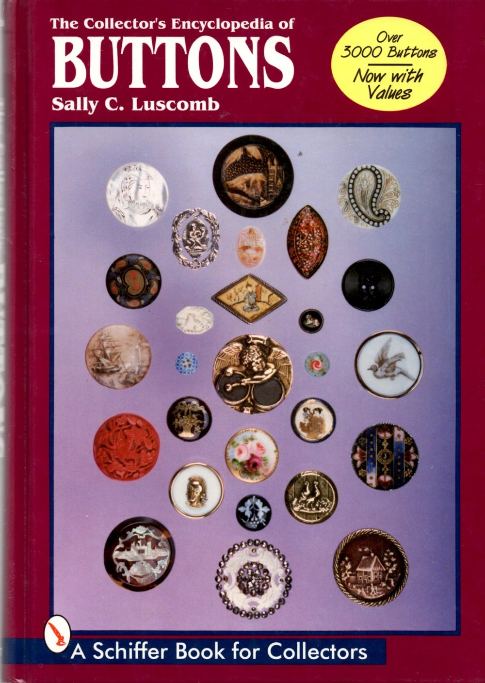 The Collector's Encyclopedia of Buttons : Now With Values used book depot