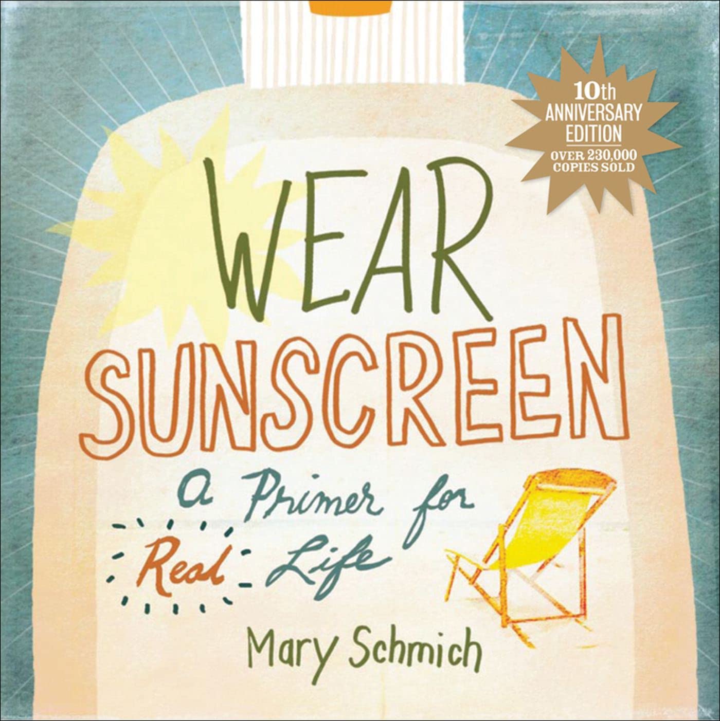 Wear Sunscreen: A Primer for Real Life used book depot