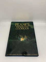 France: The Beautiful Cookbook- Authentic Recipes from the Regions of France used book depot
