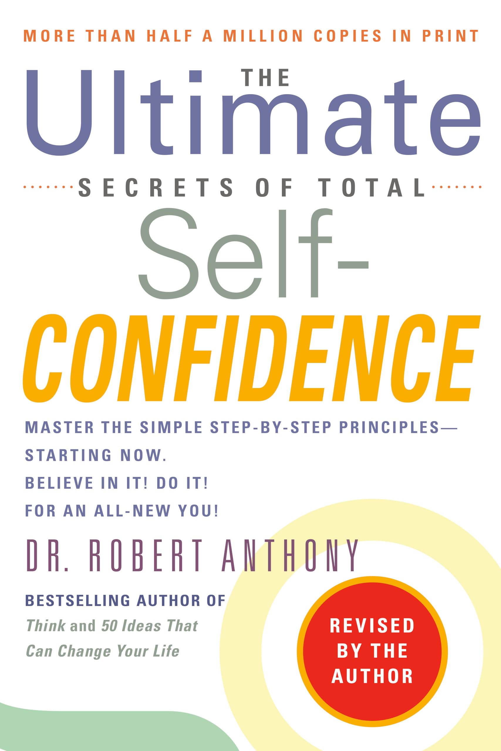 The Ultimate Secrets of Total Self-Confidence: Revised Edition used book depot