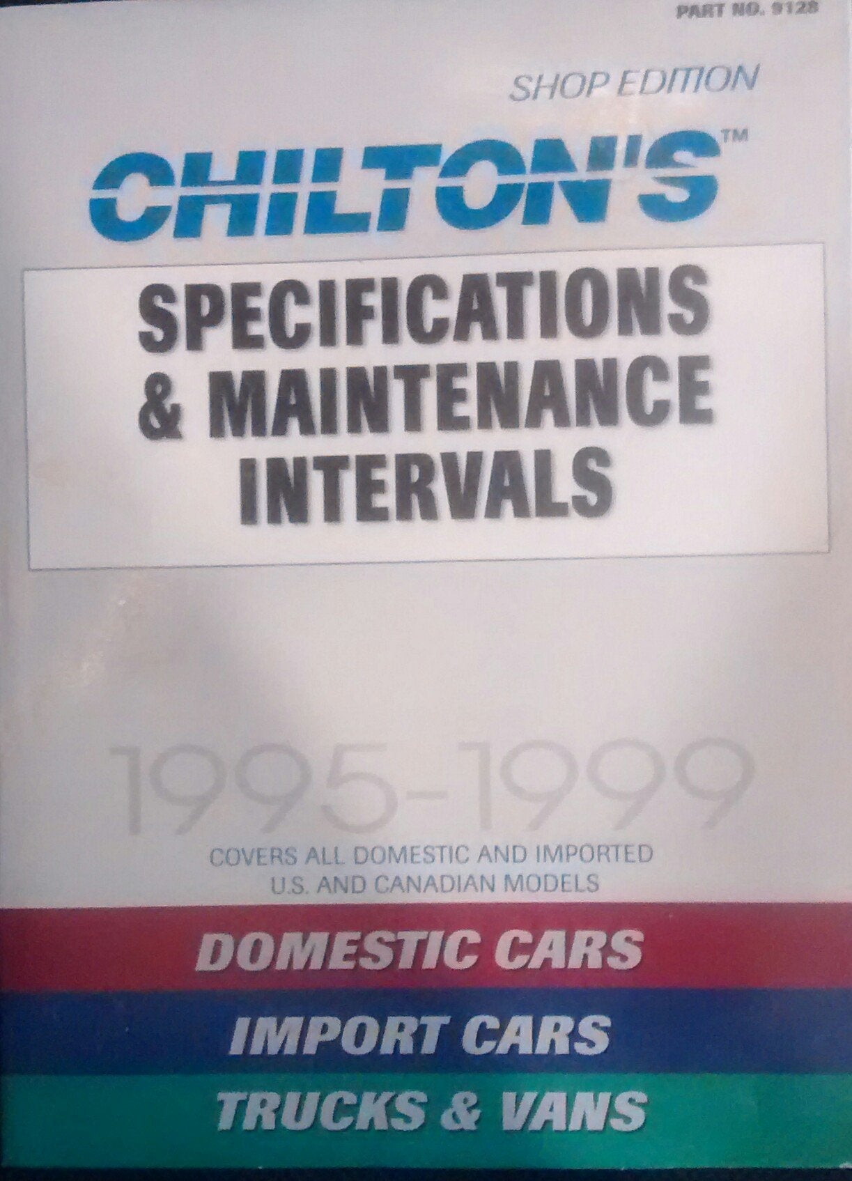 SPECIF. & MAINTENANCE INTERVALS 1995-99 (CHILTON'S SPECIFICATIONS & MAINTENANCE INTERVALS) used book depot
