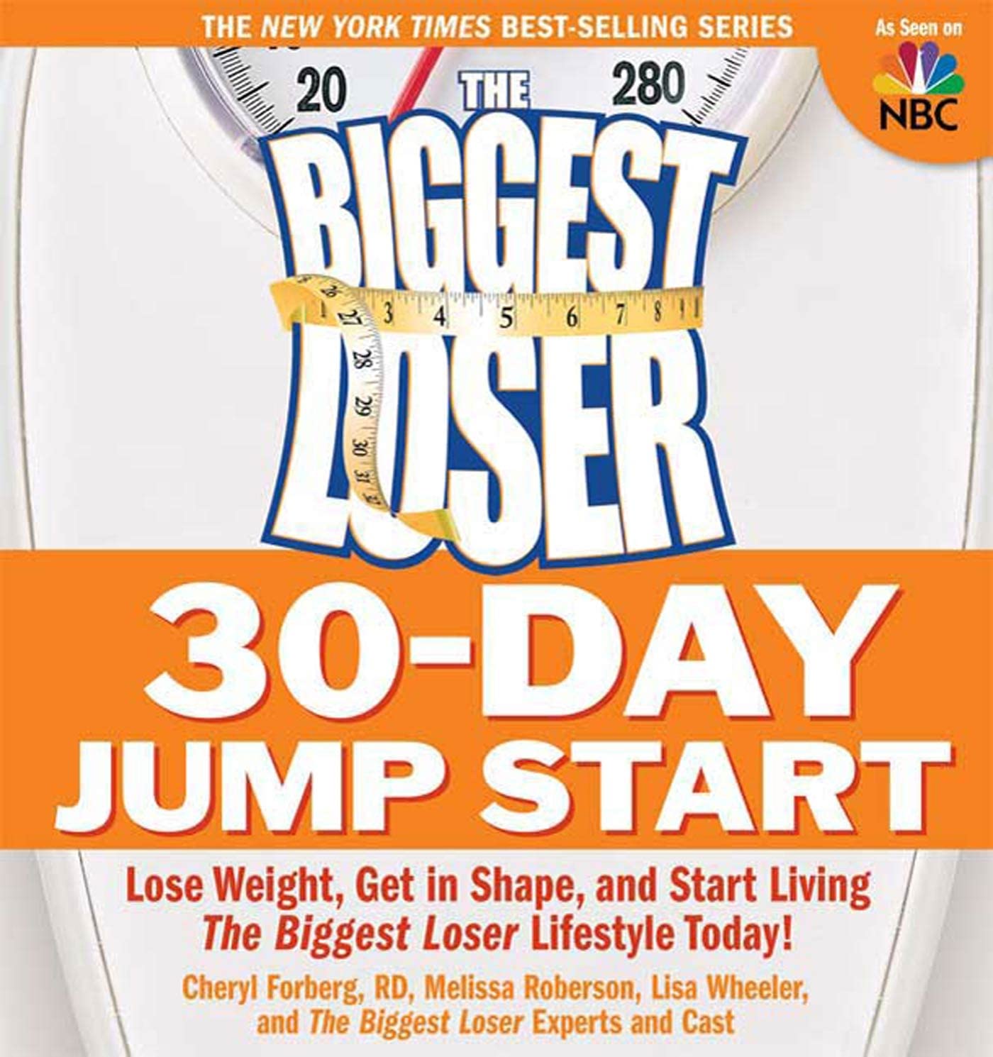 The Biggest Loser 30-Day Jump Start: Lose Weight, Get in Shape, and Start Living the Biggest Loser Lifestyle Today! used book depot