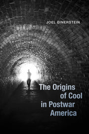 The Origins of Cool in Postwar America used book depot